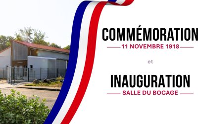 A VOS AGENDAS : Commémoration du 11 novembre 1918 et Inauguration de la Salle du Bocage
